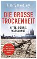 Die große Trockenheit - Tim Smedley -  9783453281585