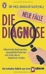 Die Diagnose – neue Fälle: Rätselhafte Beschwerden,... | Buch | Zustand sehr gut*** So macht sparen Spaß! Bis zu -70% ggü. Neupreis ***