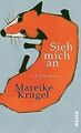 Sieh mich an: Roman von Krügel, Mareike | Buch | Zustand sehr gut