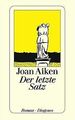 Der letzte Satz. von Aiken, Joan | Buch | Zustand gut