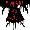 Midnight Shox of Violence (CD) Album (US IMPORT)