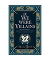 If We Were Villains. Illustrated Edition, M. L. Rio