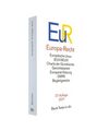 Europa-Recht: Vertrag über die Europäische Union, Vertrag über die Arbeitswei