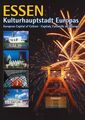 Essen - Kulturhauptstadt Europas: European Capital of Culture - Capitale Culture