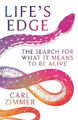 Life's Edge: The Search for What It Means to Be Alive by Carl Zimmer