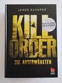 Die Auserwählten - Kill Order: Das Prequel zur Maze... | Buch | Zustand sehr gut