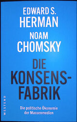 Die Konsensfabrik | Herman, Edward S. | Chomsky, Noam | Krüger, Uwe | Pötzsc...