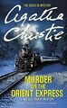 Murder on the Orient Express: A Hercule Poirot My by Christie, Agatha 0062073508