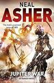 Jupiter War (Owner Trilogy 3) von Asher, Neal | Buch | Zustand gut