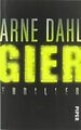 Gier: Thriller von Dahl, Arne | Buch | Zustand gut