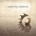 CASTING CROWNS | CD | Zustand gut