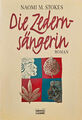 Die Zedernsängerin von Stokes, Naomi M. | Buch | Zustand gut