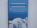 Haus meines Herzens Roman Woodhouse, Sarah und Maria Mill: 1157821