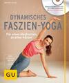 Dynamisches Faszien-Yoga (mit DVD) | Amiena Zylla | 2016 | deutsch