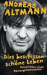 Dies beschissen schöne Leben: Geschichten eines Davongek... | Buch | Zustand gut*** So macht sparen Spaß! Bis zu -70% ggü. Neupreis ***