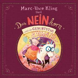 Das NEINhorn und der Geburtstag 1 CD Marc-Uwe Kling Audio-CD 48 Min. Deutsch