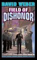 Field of Dishonor (Honorverse): 4 by Weber, David 0743435745 FREE Shipping