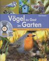 Vögel zu Gast im Garten. (Buch + Audio-CD) Axel Gutjahr: