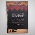 Der Klang Der Ungespielten Töne Buch Musikroman Konstantin Wecker | Sehr Gut