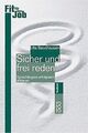 Sicher und frei reden. Sprechängste erfolgreich abbauen ... | Buch | Zustand gut