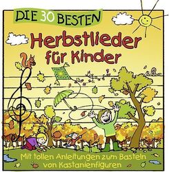 Simone Sommerland - Die 30 besten Herbstlieder für Kinder