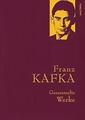 Franz Kafka - Gesammelte Werke | Iris®-LEINEN Hardcover | Anaconda Verlag