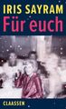 Für euch: Milieustudie und Mutterbuch von Sayram, Iris | Buch | Zustand wie neu