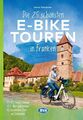 Die 25 schönsten E-Bike Touren in Franken: mit E-Bike Ladestationen, mit barrier