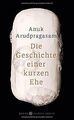 Die Geschichte einer kurzen Ehe: Roman von Arudpraga... | Buch | Zustand wie neu