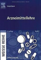 Arzneimittellehre: WEISSE REIHE Band 3 von Baum, Ursula | Buch | Zustand gut*** So macht sparen Spaß! Bis zu -70% ggü. Neupreis ***