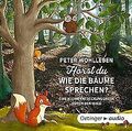 Hörst du, wie die Bäume sprechen? Eine kleine Ent... | Buch | Zustand akzeptabel