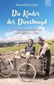 Die Kinder der Dienstmagd | Roswitha Gruber | Taschenbuch | 288 S. | Deutsch