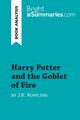 Harry Potter and the Goblet of Fire by J.K. Rowling (Book Analysis) Summaries