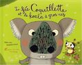 La Fee Coquillette Et Le Koala a Gros Nez - Chaud, Benjamin