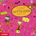 Alice Pantermüller | Mein Lotta-Leben. 09. Das reinste Katzentheater / 10....