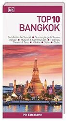 Top 10 Reiseführer Bangkok: TOP10-Listen zu Highlights, Themen und Stadtteilen m