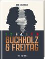 Unser Italien Kochbuch Frenzel, Ralf, Frank Buchholz und Björn Freitag: