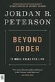 Beyond Order: 12 More Rules for Life von Peterson, Jorda... | Buch | Zustand gut