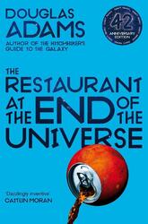 The Restaurant at the End of the Universe | Douglas Adams | 2020 | englisch