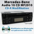 Modernisierung für Mercedes Audio 10 CD MF2910 CD-R Umbau Nachrüstung gebrannte