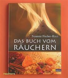 Das Buch vom Räuchern Susanne Fischer-Rizzi AT Verlag