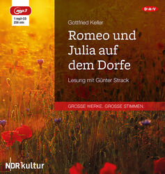 Romeo und Julia auf dem Dorfe, 1 Audio-CD, 1 MP3 Gottfried Keller Audio-CD 2015