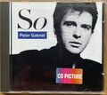 SO von  Peter Gabriel Als Limitierte Picture Disc Plus Normale Ausgabe