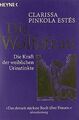 Die Wolfsfrau - Die Kraft der weiblichen Urinstinkte von... | Buch | Zustand gut