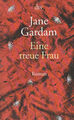 Eine treue Frau - Roman von Gardam, Jane (2017, Taschenbuch)