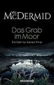 Das Grab im Moor: Ein Fall für Karen Pirie von Mc... | Buch | Zustand akzeptabel