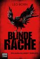 Blinde Rache | Ein Mara Billinsky Thriller | Leo Born | Taschenbuch | 455 S.