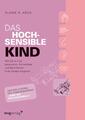 Elaine N. Aron | Das hochsensible Kind | Taschenbuch | Deutsch (2008) | 486 S.