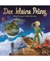 Der kleine Prinz - Der Planet der Winde - Das Original-Hörspiel zur TV-Serie, F