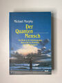 Der Quanten-Mensch von Michael Murphy Buch 1998 Integral Verlag Taschenbuch GUT